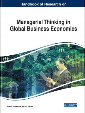 Cover of the book Handbook of Research on Managerial Thinking in Global Business Economics by Dimitris Kardaras, Bill Karakostas