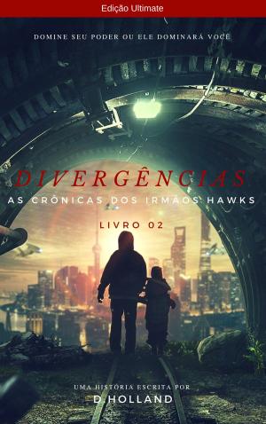 Cover of the book Divergências by Dieyson R.S