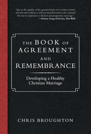 Cover of the book The Book of Agreement and Remembrance by John Montgomery