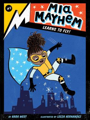 Cover of the book Mia Mayhem Learns to Fly! by Don Viecelli