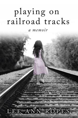 Cover of the book Playing On Railroad Tracks by Amy L. Allison