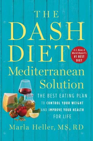 Cover of the book The DASH Diet Mediterranean Solution by Dominique Lapierre, Javier Moro