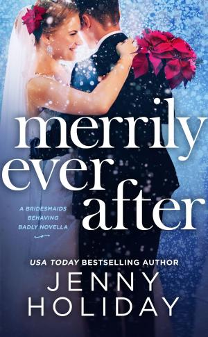bigCover of the book Merrily Ever After: A Novella by 