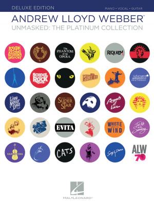 Book cover of Andrew Lloyd Webber - Unmasked: The Platinum Collection, Deluxe Edition