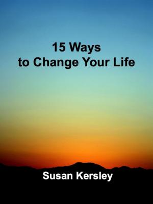 Book cover of 15 Ways to Change Your Life