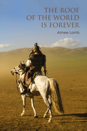 Cover of the book The Roof of the World Is Forever by Victoria Winters