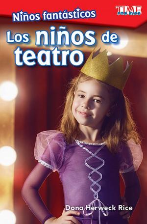 Book cover of Niños fantásticos: Los niños de teatro