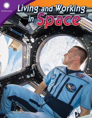 Cover of the book Living and Working in Space by Lesley Ward