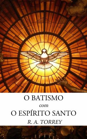 Cover of O Batismo Com O Espírito Santo