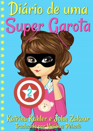 Book cover of Diário de uma Super Garota 2