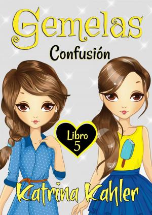 Book cover of Gemelas: Libro 5: Confusión
