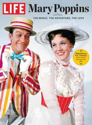 Cover of the book LIFE Mary Poppins Returns by The Editors of Cooking Light