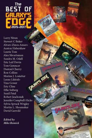 Cover of the book The Best of Galaxy’s Edge: 2015-2017 by Nancy Kress, Leigh Brackett, Michael Swanwick, David Gerrold