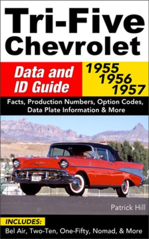 Cover of the book Tri-Five Chevrolet Data and ID Guide by Dave Stribling