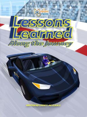 Cover of the book Lessons Learned Along The Journey by Kristi Grimm