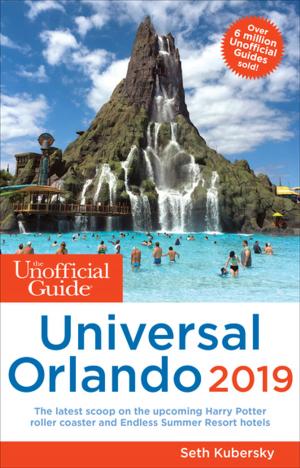 Book cover of The Unofficial Guide to Universal Orlando 2019