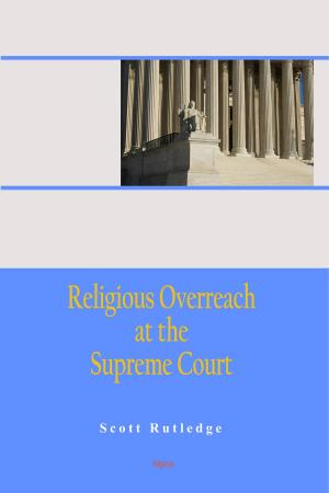 Cover of the book Religious Overreach at the Supreme Court by Gerard C. A.  Fonte