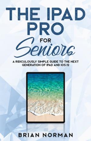 Book cover of The iPad Pro for Seniors
