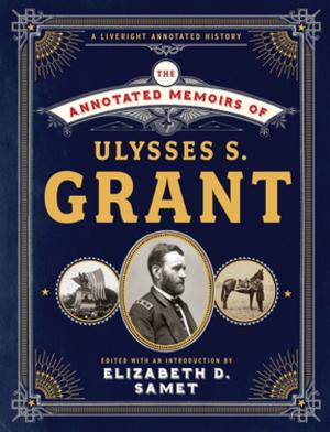 Book cover of The Annotated Memoirs of Ulysses S. Grant
