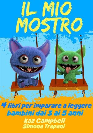 Cover of the book Il mio mostro 4 by Samantha Weiland