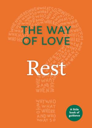 Book cover of The Way of Love: Rest
