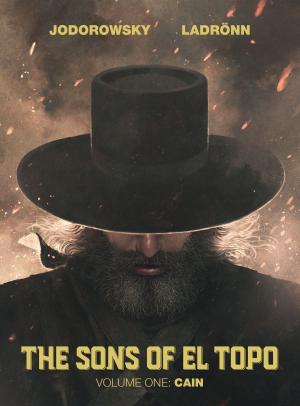 Cover of the book The Sons of El Topo Vol.1: Cain by Jim Henson, Jared Cullum, Brandon Dayton, Conor Nolan, Feifei Ruan