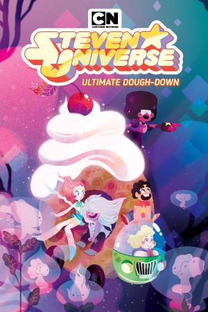 Book cover of Steven Universe Original Graphic Novel: Ultimate Dough-Down