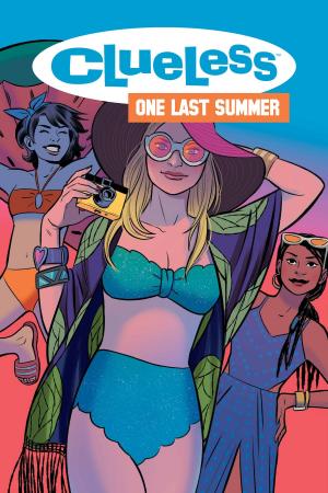 Cover of the book Clueless: One Last Summer by Grant Morrison
