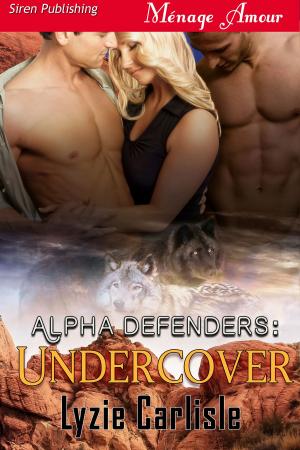 bigCover of the book Alpha Defenders: Undercover by 