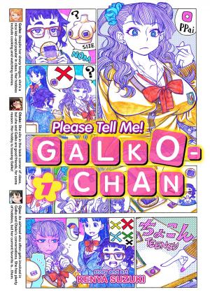 Cover of the book Please Tell Me! Galko-chan Vol. 1 by Satoru Akahori, Yukimaru Katsura