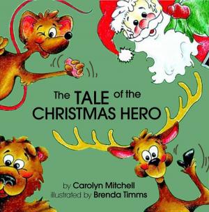 Cover of the book The Tale of the Christmas Hero by Augustine Ogbunugwu