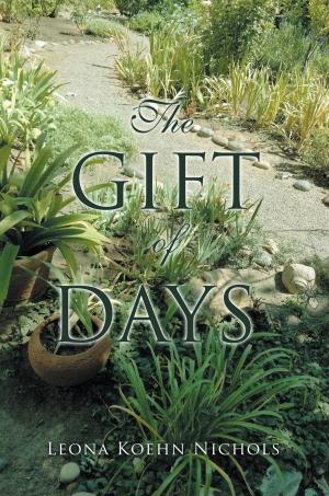 Cover of the book The Gift of Days by Techelet S. Jean