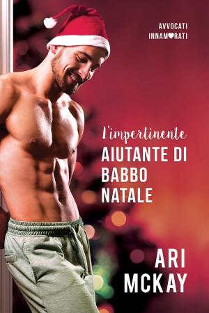 Cover of the book L’impertinente aiutante di Babbo Natale by HT Pantu