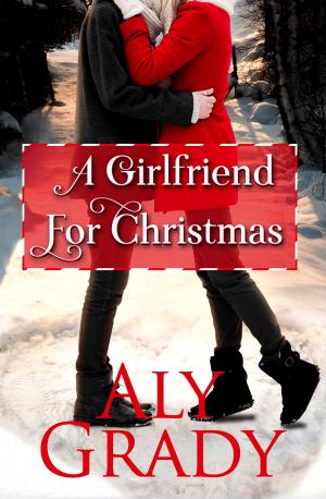 Cover of the book A Girlfriend For Christmas by Sylvia Andrew