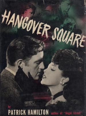 bigCover of the book Hangover Square by 