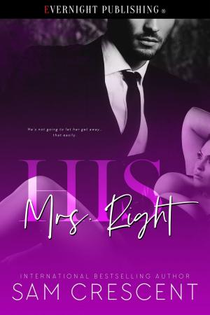 Cover of the book His Mrs. Right by Michelle Roth