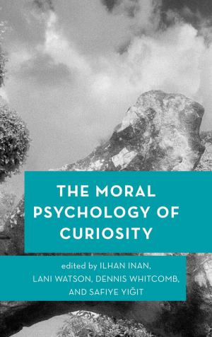 Cover of the book The Moral Psychology of Curiosity by 