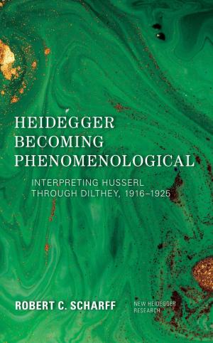 Cover of the book Heidegger Becoming Phenomenological by Nick Williams, Tim Vorley, Colin Williams