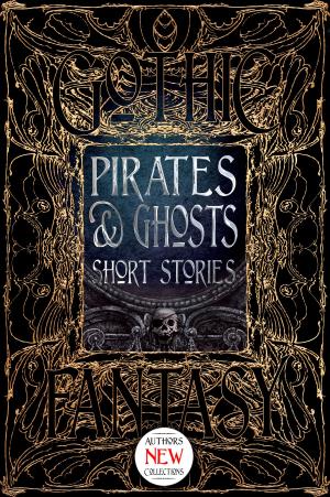 Cover of the book Pirates & Ghosts Short Stories by Jonathan Janz