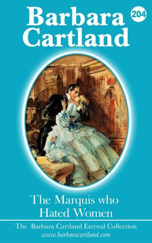 Cover of the book 204. The Marquis Who Hated Woman by Fiona Mcarthur