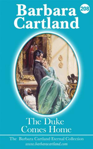 Cover of the book 208. The Duke Comes Home by Barbara Cartland