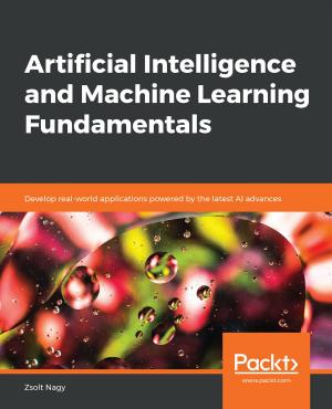 Book cover of Artificial Intelligence and Machine Learning Fundamentals