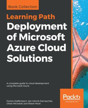 Cover of the book Deployment of Microsoft Azure Cloud Solutions by Shiva Achari