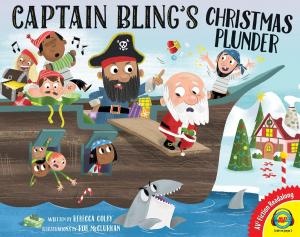 Cover of the book Captain Bling’s Christmas Plunder by Renae Gilles and Warren Rylands
