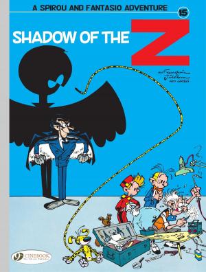 Cover of the book Spirou - Volume 15 - Shadow of the Z by Bruno Gazzotti, Fabien Vehlmann