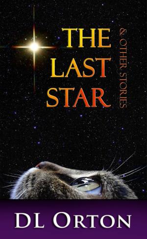 Cover of the book The Last Star & Other Stories by Alma Alexander