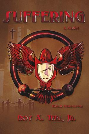 Cover of the book Suffering: The Iron Eagle Series: Book Nineteen by Mark O'Neill