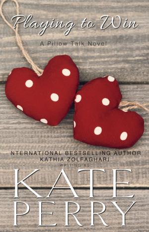 Cover of the book Playing to Win by Kate Perry, Kathia Zolfaghari