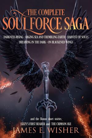 Book cover of The Complete Soul Force Saga Omnibus