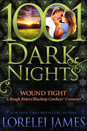 Cover of the book Wound Tight: A Rough Riders/Blacktop Cowboys® Crossover by Joanna Wylde